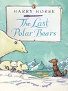 The Last Polar Bears (eBook)